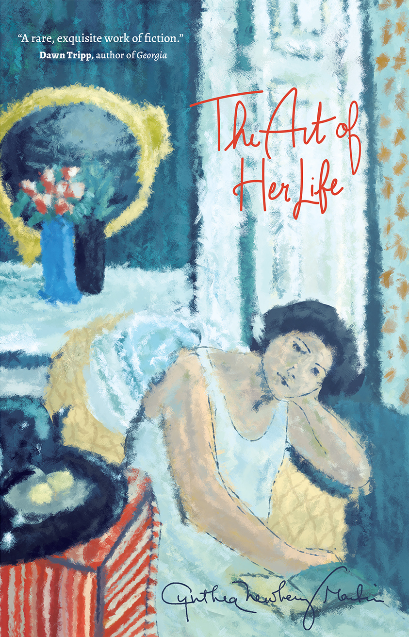 The Art of Her Life COVER The Art of Her Life by Cynthia Newberry Martin